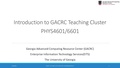 GACRC Teaching cluster new user training workshop-phys4601-2021.pdf
